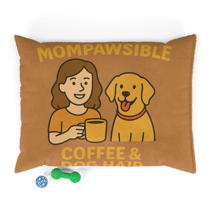 Pet Bed — "Mompawsible" Coffee & Dog Hair Cute Dog Mom Pillow Bed
