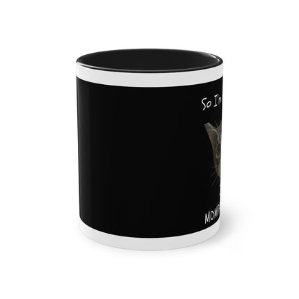 Fun Cat Mom Two-Tone Coffee Mug, Perfect Gift for Cat Lovers, Pet Owner Coffee Cup, Funny Cat Present, Animal Lover Mug