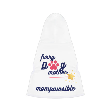 Pet Hoodie — "Furry Dog Mother" Mompawsible Paw-Print Hoodie for Small Dogs