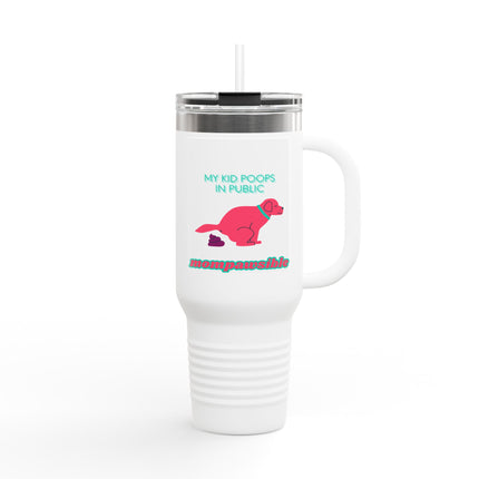 Funny Insulated Travel Mug | My Kid Poops in Public | Perfect for Moms, Gifts, Kitchen, Travel, Humor