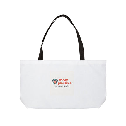 Weekender Tote Bag — Mom Pawsible Pet Mom Tote (Pet Merch & Gifts)